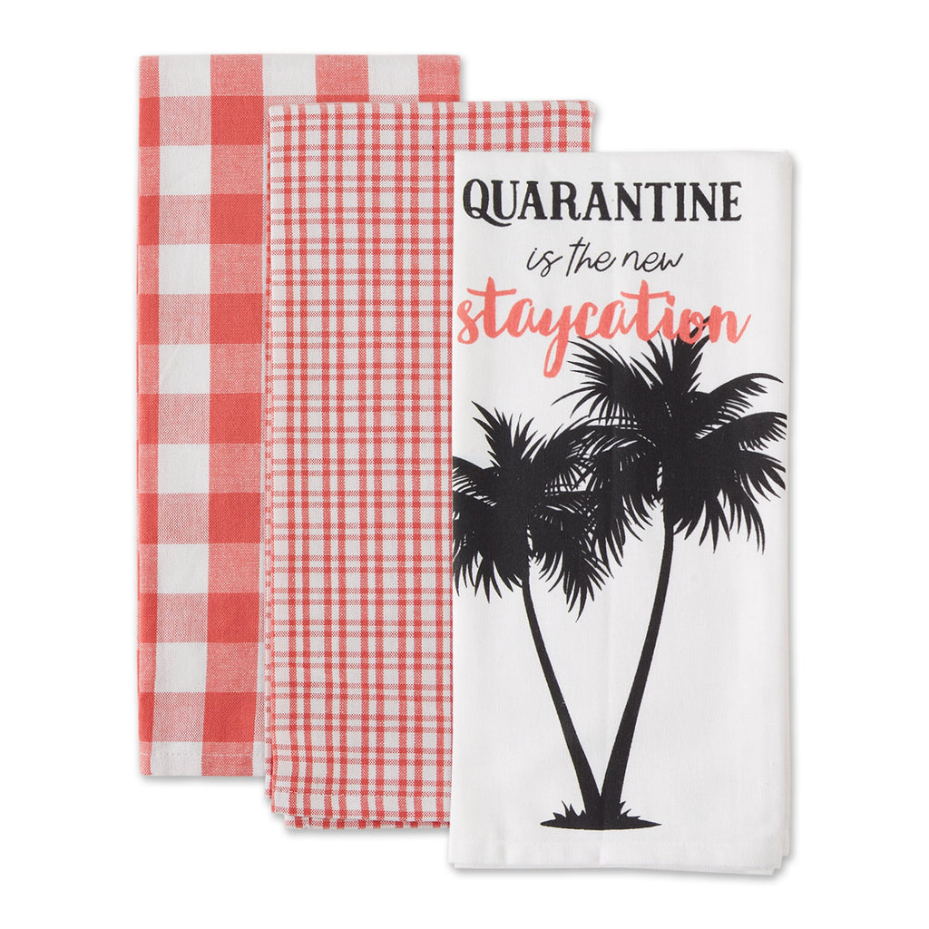 Quarantine is the New Staycation Dishtowel Set of 3