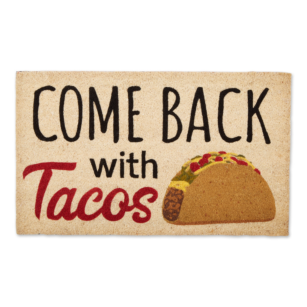 Come Back With Tacos Doormat