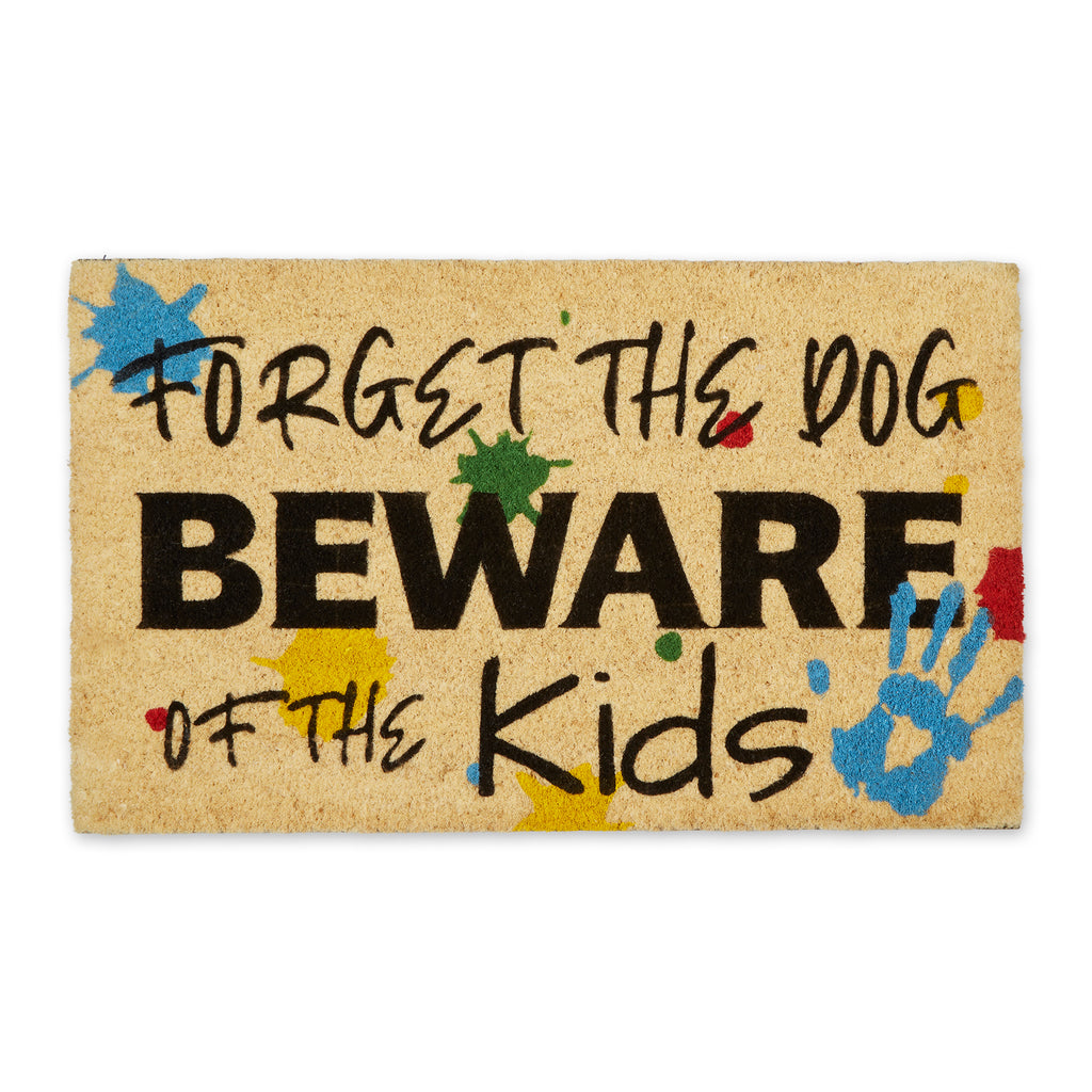 Forget The Dog Beware Of The Kidsdoormat